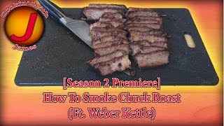 Chuck Roast on Weber Kettle  how to smoke on weber kettle Great smoke ring [upl. by Rriocard]