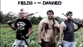 Fields of the Damned Zombie Film [upl. by Ettenahc]