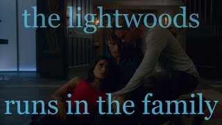 the lightwoods  runs in the family [upl. by Turk]