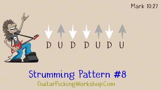 Strumming Pattern 8  Guitar Strumming Exercises [upl. by Arevle]