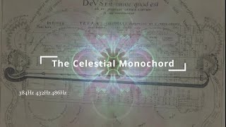 The Celestial Monochord  Ancient Divine Healing Sound Tones Tibetan Singing Bowls [upl. by Desdamona]