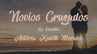 💘NOVIOS CRUZADOS 💕  Letra Y Acorde  Los Diablitos Del Vallenato  Cover Adrian caro [upl. by Jet717]