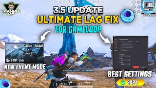 35 Update  Gameloop Lag Fix 2024  Best Settings for Gameloop  Pubg Mobile Emulator Low End Pc [upl. by Vernier386]