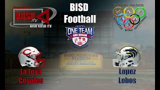 Brownsville ISD Football Lopez Lobos v La Joya Coyotes September 6 2024 [upl. by Solram]