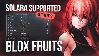 BEST BLOX FRUITS SCRIPTHACKGUI 🥇  AUTOFARM NO KEY  SOLARA SUPPORT  PASTEBIN 2024  MOBILEPC [upl. by Ariana410]