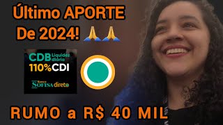 FIZ O MEU 6° e ÚLTIMO APORTE DA MINHA META de 40K no CDB do BANCO SOFISA  Referente a JUNHO [upl. by Kristof729]