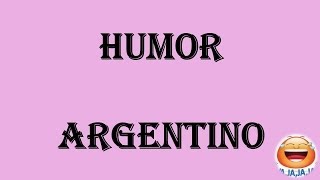 Los mejores chistes cortos de argentinos  Humor y buenos chistes [upl. by Odnavres]