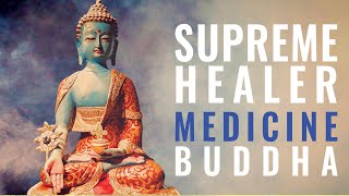 Medicine Buddha Documentary how to practice and why Medicine Buddha is helpful in healing [upl. by Queston]