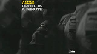 Tory Lanez  Broke In A Minute Instrumental OFFICIAL MIX [upl. by Acinhoj736]