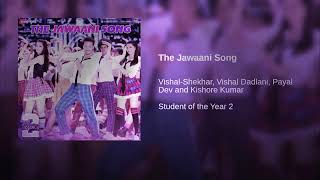 The Jawaani Full Song Audio  Student Of The Year 2  Kishore Kumar  Vishal Dadlani  RD Burman [upl. by Retsevlys980]