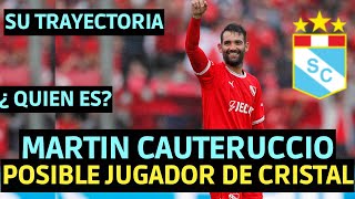 MARTIN CAUTERUCCIO NUEVO REFUERZO DE SPORTING CRISTAL  MARTIN CAUTERUCCIO SPORTING CRISTAL [upl. by Elletsirhc711]