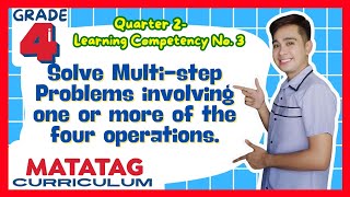 Solve Multistep Problems Grade 4 Q2 Lesson 3 MATATAG Curriculum [upl. by Shrier387]