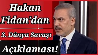 Hakan Fidandan 3 Dünya Savaşı Açıklaması [upl. by Guzel]