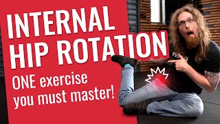 How to Improve Your Internal Hip Rotation [upl. by Dohsar39]