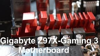 Gigabyte Z97X Gaming 3 Motherboard Overview [upl. by Eudo288]