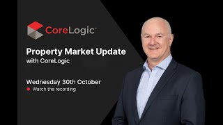 XCELERATE CoreLogic Market Update with Tim Lawless [upl. by Cj]