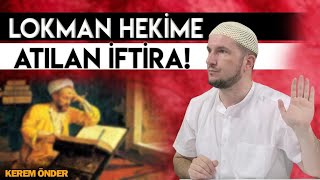 Lokman hekime atılan iftira ve kendini temize çıkarma yöntemi  Kerem Önder [upl. by Alomeda303]