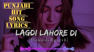 Lagdi Lahore Di Punjabi Hit Song Lyrics punjabisong trendingsong mnasongs MNAsongsd1s [upl. by Nhaj]