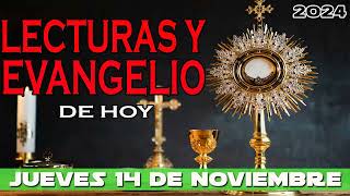 EVANGELIO DE HOY jueves 14 de noviembre de 2024│SANTISIMO SACRAMENTO [upl. by Ahdar5]