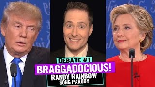 BRAGGADOCIOUS Randy Rainbow Moderates Debate 1 [upl. by Dlorag]