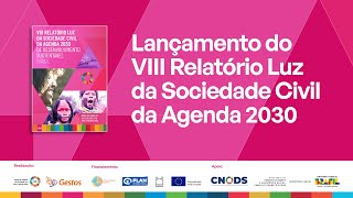 Lançamento VIII Relatório Luz da Sociedade Civil  SecretariaGeral da Presidência Português [upl. by Aihsal]