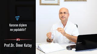 Kararan Dişlere Ne Yapılabilir [upl. by Templer]