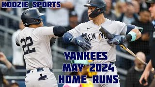 All New York Yankees May 2024 Home Runs [upl. by Attennyl]