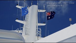 Celebrity Edge Part 4 Sydney to Great Barrier Reef [upl. by Essiralc]