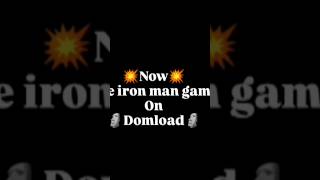 😈Iron man game domload👊viral4kshorts🙄subscribe🗿ironmanshorts🤠 [upl. by Yentihw358]