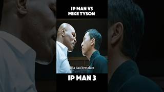 Story behind IP Man vs Mike Tyson IP MAN 3 shorts movie [upl. by Neeruam]