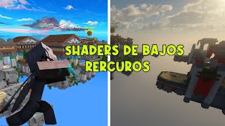 SHADERS de GAMA BAJA sin LAG para MINECRAFT BEDWARS y SKYWARS [upl. by Annohsed991]