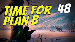 TIME FOR PLAN B  The Long Dark  Part 48  Custom Stalker [upl. by Aicelef]