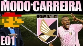 MODO CARREIRA  FIFA 14  E01  PALERMO [upl. by Khano]