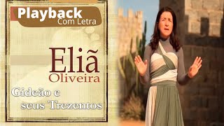 Gideão e os trezentos Playback com letra  Eliã Oliveira  Ideal para Data Show [upl. by Angil]