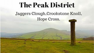 The Peak DistrictJaggers CloughCrookstone KnollHope Cross [upl. by Secundas]