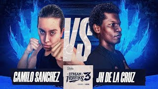 CAMILO SANCHEZ VS JH DE LA CRUZ  STREAM FIGHTERS 3 [upl. by Aleydis]