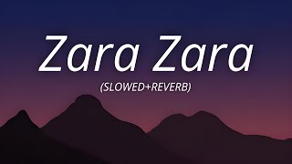 Zara Zara Bahekta Hai Lyrics SlowedReverb  Omkar amp Aditya Bhardwaj [upl. by Watanabe]