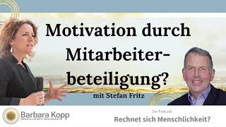 Motivation durch Mitarbeiterbeteiligung [upl. by Bunnie]