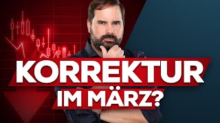 Kommt die Korrektur im März [upl. by Stormy69]