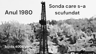 Sonda 4006 Vârteju scufundată in anul 1980 [upl. by Naneik110]