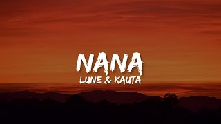 Lune amp Kauta  NaNa Lyrics  es warn immer erst die jungs dann ich [upl. by Jamel]