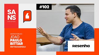 JOÃO PAULO BITTAR  Resenha Podcast 102 [upl. by Elleniad]