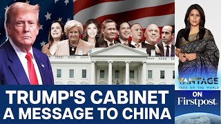 Trump Packs His Cabinet With AntiChina Leaders  Vantage with Palki Sharma [upl. by Whallon816]