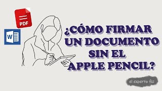 ¿Cómo firmar un documento PDF y un WORD en iPhone y iPad sin necesidad de Imprimirlo  Añadir Firma [upl. by Prospero]