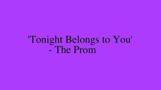 Tonight Belongs To You  The Prom  Instrumental [upl. by Foscalina]