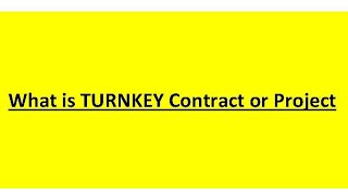 Turnkey Contract  What is Turnkey Project [upl. by Kcirde]