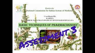 Basic Techniques Of PharmacognosyASSESSMENT 3 NCISM ELECTIVES [upl. by Ecirtaed]