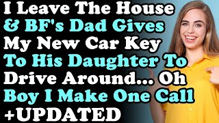 UPDATED I Leave The House amp BFs Dad Gives My New Car Key To His Daughter To Drive Around [upl. by Tterag]