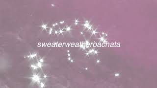 sweaterweatherbachata  tiktok remix [upl. by Daisey754]