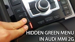 Hidden green menu in Audi MMI 2G A4 A5 A6 A8 Q7 Multi Media Interface how to [upl. by Atinob]